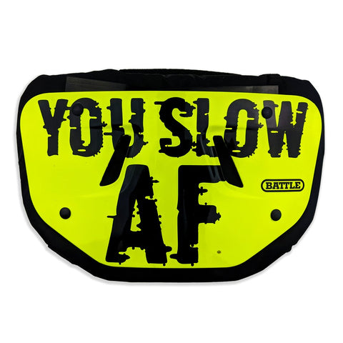 Battle "You Slow AF" Chrome Football Back Plate - Adult